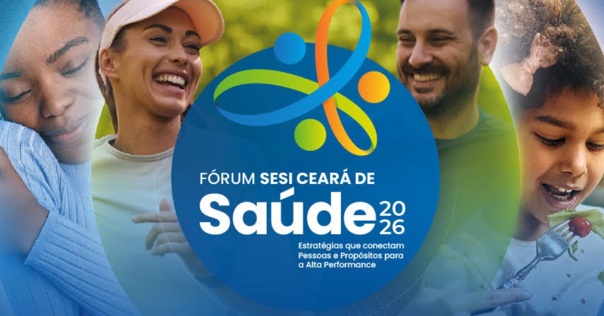 SESI Ceará promove Fórum de Saúde 2026 sobre bem-estar e alta performance